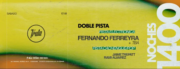 17.10 | 1400 NOCHES DE FRUTA | Doble Pista