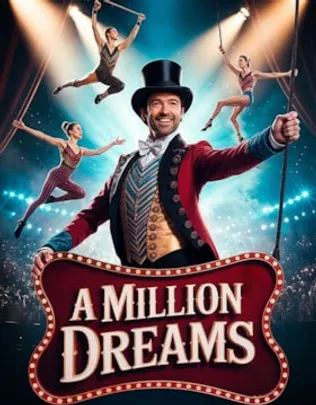 Theaterszene 2026: A Million Dreams