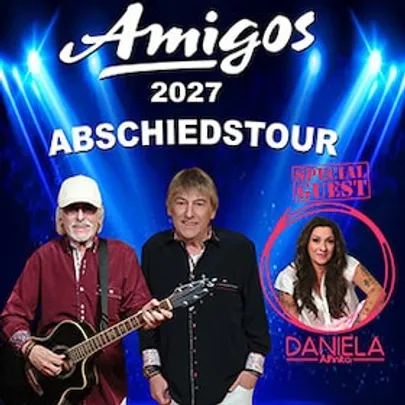 Die Amigos - -ABSCHIEDSTOUR 2027-
