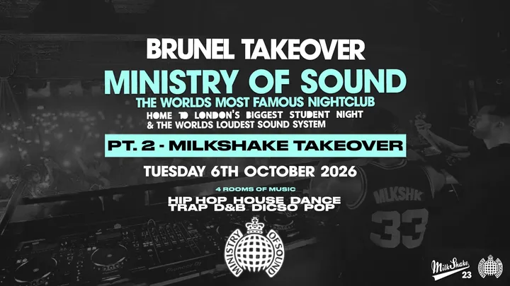 BRUNEL TAKEOVER MINISTRY OF SOUND -  PART 2 MILKSHAKE TAKEOVER