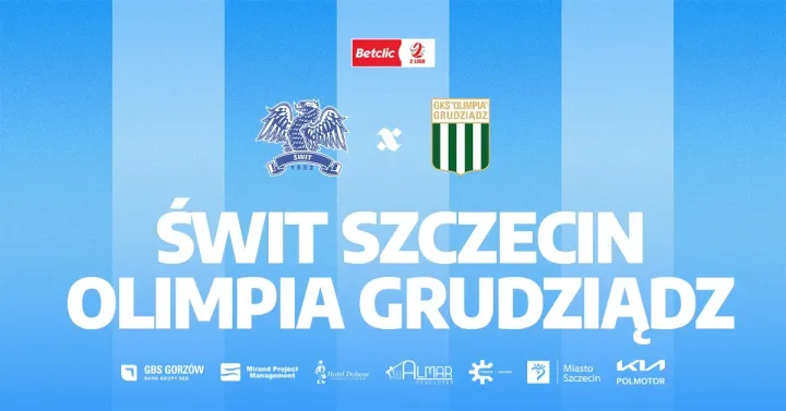 Świt Szczecin vs Olimpia Grudziądz