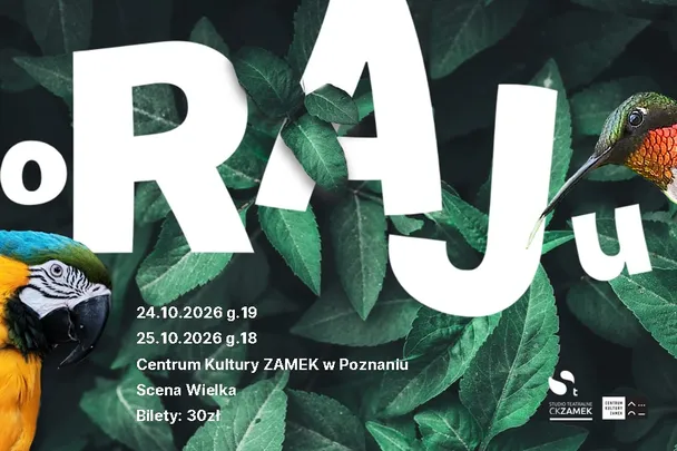 Spektakl "o Raju" - Studio Teatralne CK Zamek