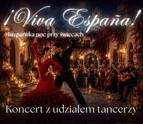Koncert przy świecach – ¡Viva España! – hiszpańska noc przy świecach