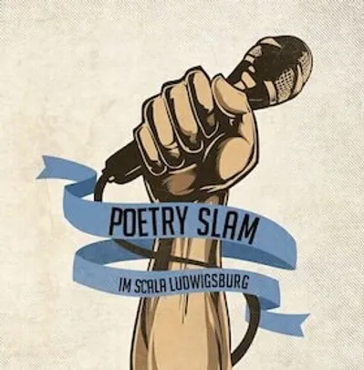 Poetry Slam Ludwigsburg - No. 20 im Scala!