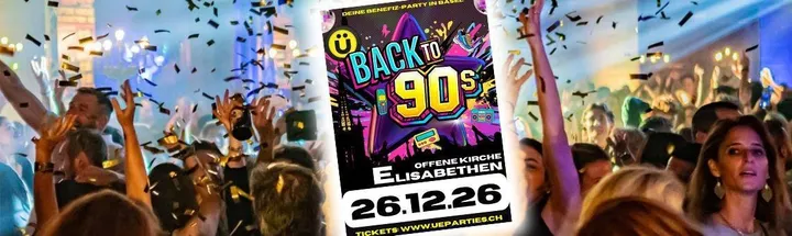 BACK to 90s Party Basel