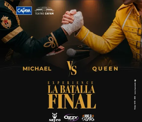 MICHAEL VS QUEEN - EXPERIENCE – LA BATALLA FINAL