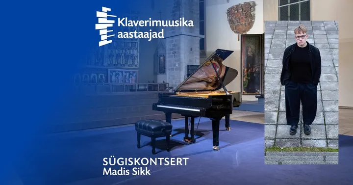 Klaverimuusika aastaajad. Sügiskontsert. Madis Sikk