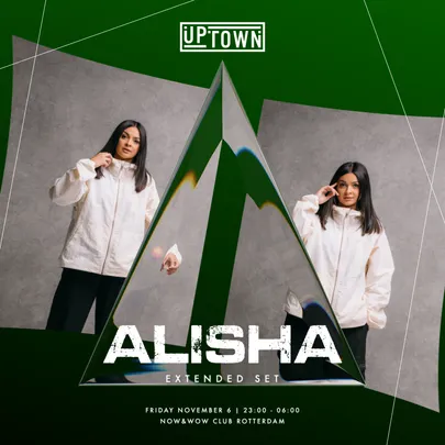 UPTOWN presents ALISHA (extended set)