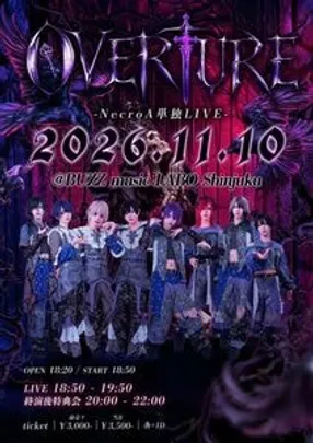 OVER TURE - NecroA 単独LIVE -