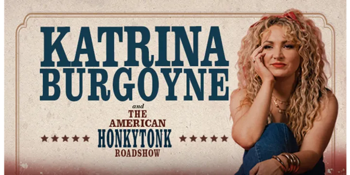 Katrina Burgoyne THE AMERICAN HONKY TONK ROADSHOW