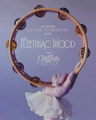 Fleetmac Wood presents Chiffon Frenzy - Berlin