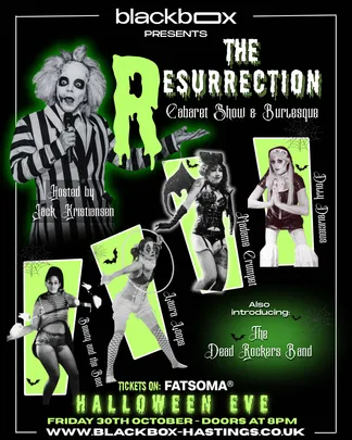 Blackbox Presents: THE RESURRECTION - Cabaret & Burlesque Show