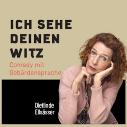 Ich sehe deinen Witz - Comedy mit Gebärdensprache