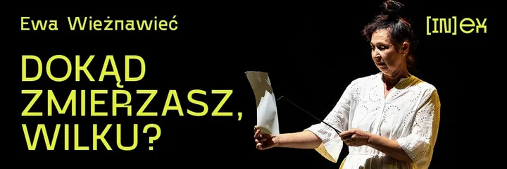 Dokąd zmierzasz, wilku? / Па што ідзеш, воўча?