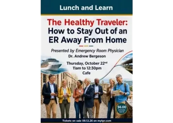 Lunch and Learn- The Healthy Traveler: How to Stay Out of an ER Away From Home