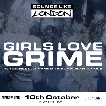 Sounds Like London: Girls Love Grime
