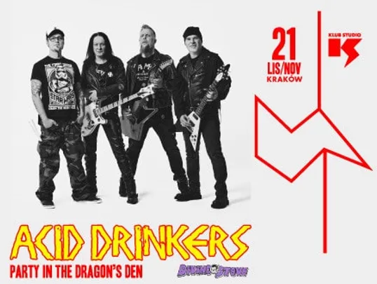 ACID DRINKERS "PARTY IN THE DRAGON’S DEN" | Support: Diving Stove