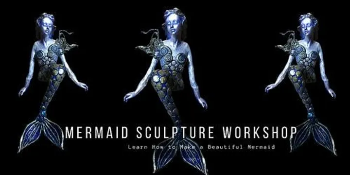 Mermaid Sculpture  (Sat 30th Jan)