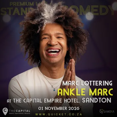 Marc Lottering - Ankle Marc - LIVE in Sandton at The Capital Empire Hotel 01 November 2026