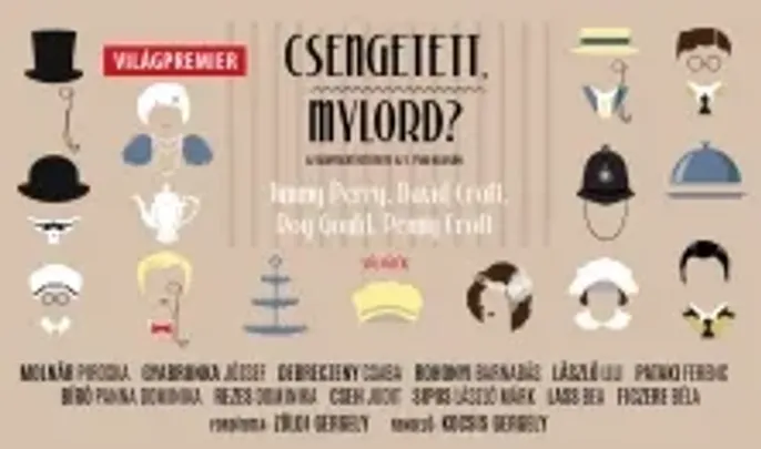 Csengetett, Mylord?