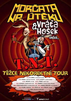Morčata na útěku, Vráťa Hošek | TNT Těžce Nekorektní Tour