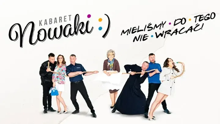 Kabaret Nowaki "Mieliśmy do tego nie wracać"!