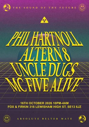Phil Hartnoll, Altern8, Uncle Dugs, MC Five ALive