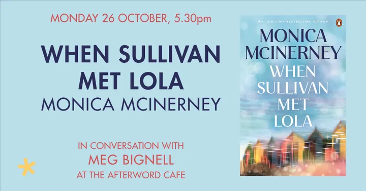 When Sullivan Met Lola | Monica McInerney in Conversation