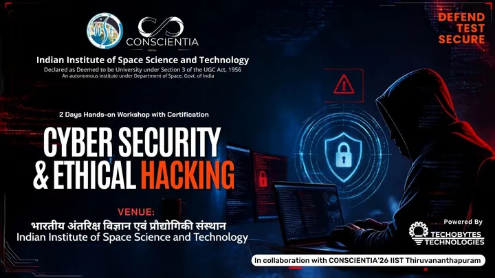Cyber Security with Ethical Hacking | 2 Day Workshop at IIST Thiruvananthapuram