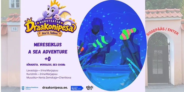 ''MERESEIKLUS'' / ''A SEA ADVENTURE'' kogupere lavastus, mõeldud kõige pisematele