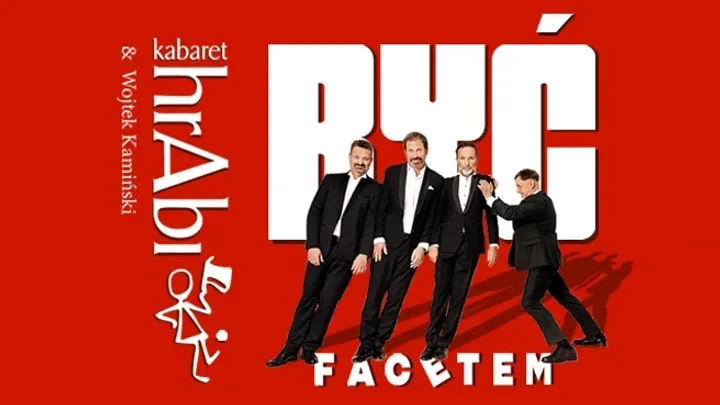 Kabaret hrAbi & Wojtek Kamiński - Być facetem