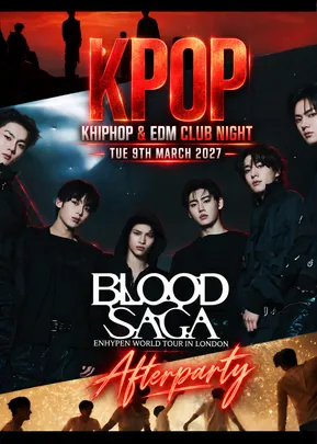 ENHYPEN LONDON TUESDAY AFTERPARTY: KPop KHipHop EDM | Tickets from £5 | 9/3/27