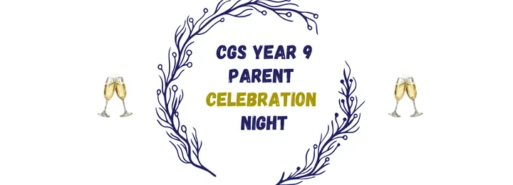 CGS Year 9 Parent's Celebration
