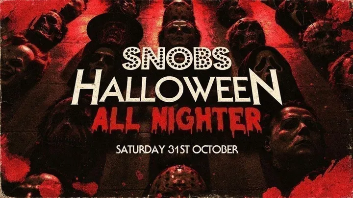 Loaded Saturdays HALLOWEEN ALL NIGHTER @ Snobs - 31st Oct