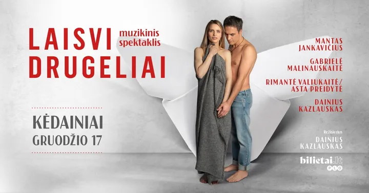 Muzikinis spektaklis ''Laisvi drugeliai'' | Kėdainiai