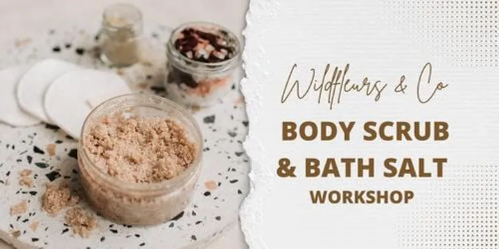 DIY Natural Body Scrub & Bath Salts Workshop