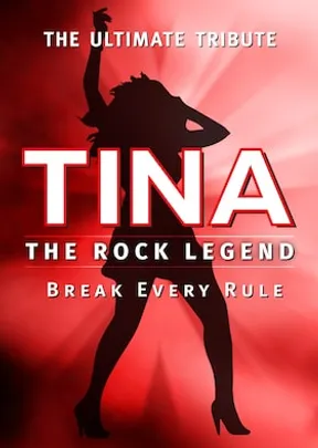 TINA - The Rock Legend - Break Every Rule!