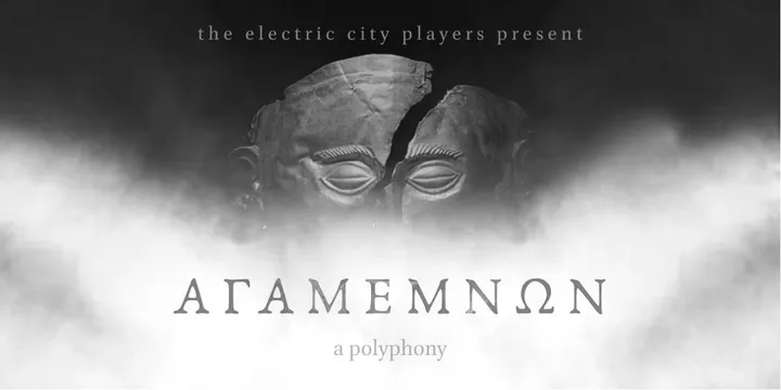 Agamemnon: A Polyphony