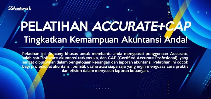 Pelatihan ACCURATE + CAP - Tingkatkan Kemampuan Akuntansi Anda!