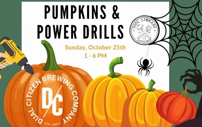 Pumpkins & Power Drills - Dual Citizen