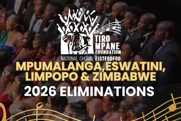 Mpumalanga, Eswatini, Limpopo & Zimbabwean Regional Eliminations - Tiro Mpane Foundation National Choral Eisteddfod