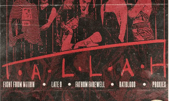 TALLAHWEEN with TALLAH, FIGHT FROM WITHIN & LATE 9