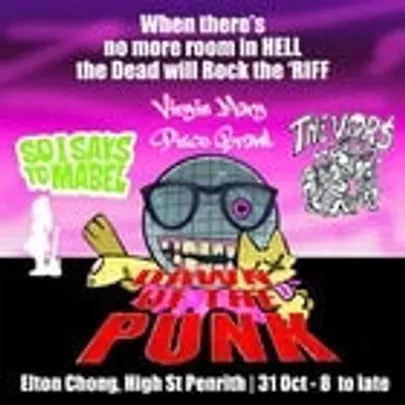 Dawn of The Punk - Halloween in the 'Riff with The Vors, Virgin Mary Disco Brawl,  and So I Says To Mabel