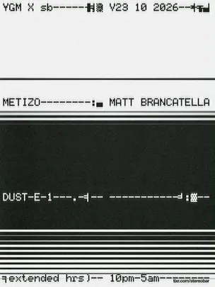 YGM x SB: Dust-E-1 - Metizo - Matt Brancatella