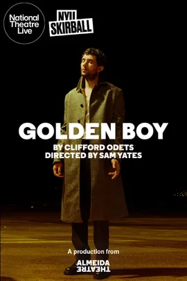 National Theatre Live Screening: Golden Boy