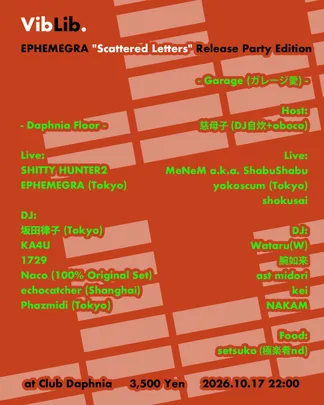 'VibLib.' EPHEMEGRA 'Scattered Letters' Release Party Edition