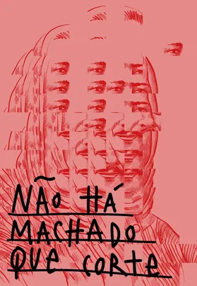 NAO HÁ MACHADO QUE CORTE