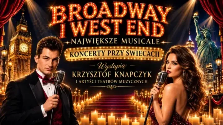 Broadway i West End przy świecach - Mistrzowie Musicalu