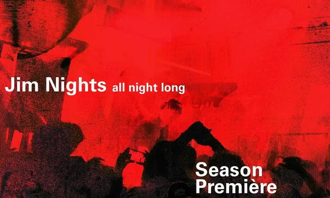 JIM NIGHTS PREMIÈRE