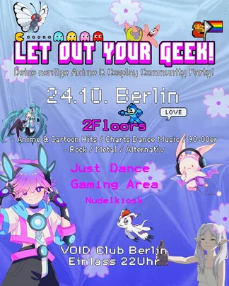 Let out your Geek! Anime & Cosplay Community Party